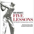 Cover Art for 9780671612979, Five Lessons by Ben Hogan