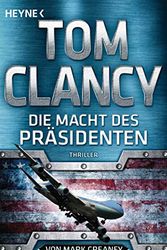 Cover Art for 9783453439696, Die Macht des Präsidenten by Clancy, Tom, Greaney, Mark