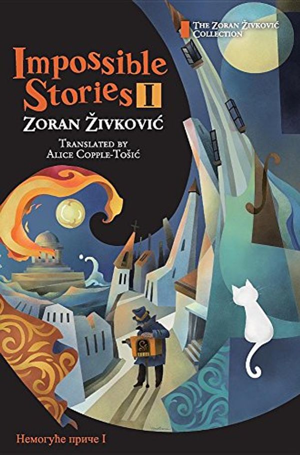 Cover Art for 9784908793066, Impossible Stories I by Zoran Zivkovic