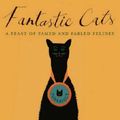 Cover Art for 9781904435624, Fantastic Cats by Desmond Morris