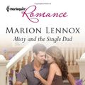 Cover Art for 9780373177370, Misty and the Single Dad by Marion Lennox