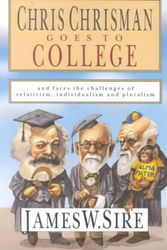 Cover Art for 9780830816569, Chris Chrisman Goes to College by James W. Sire
