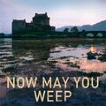 Cover Art for 9781447261483, Now May You Weep by Deborah Crombie