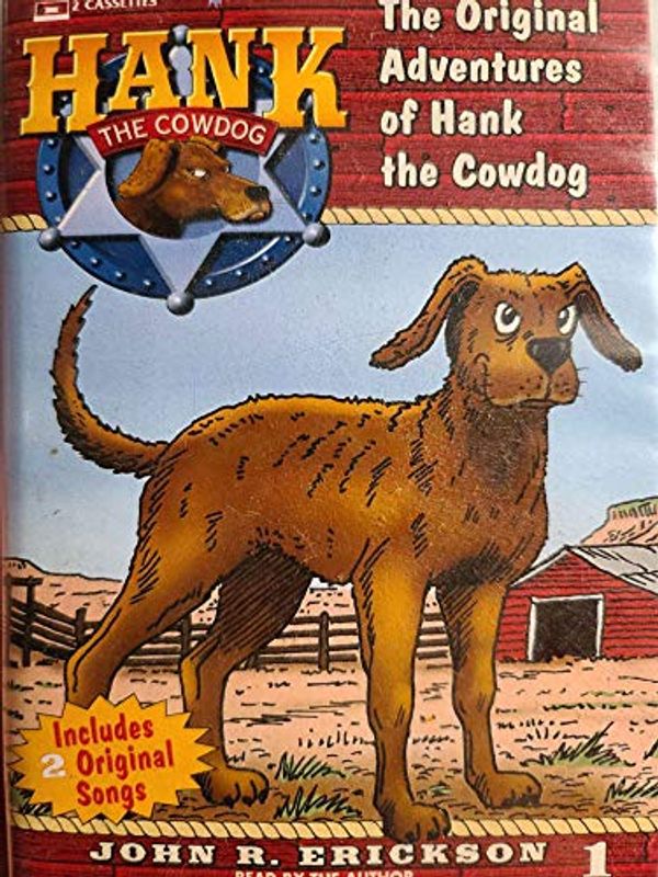 Cover Art for 9780736662604, The Original Adventures of Hank the Cowdog by John R. Erickson