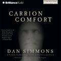 Cover Art for 9781455810383, Carrion Comfort by Dan Simmons