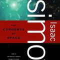 Cover Art for 9780765319166, The Currents of Space by Isaac Asimov