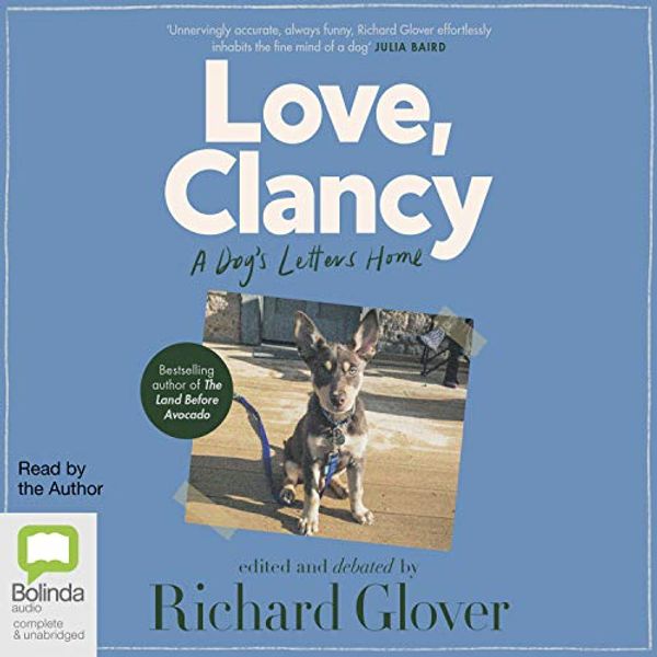 Cover Art for 9780655694656, Love, Clancy by Richard Glover