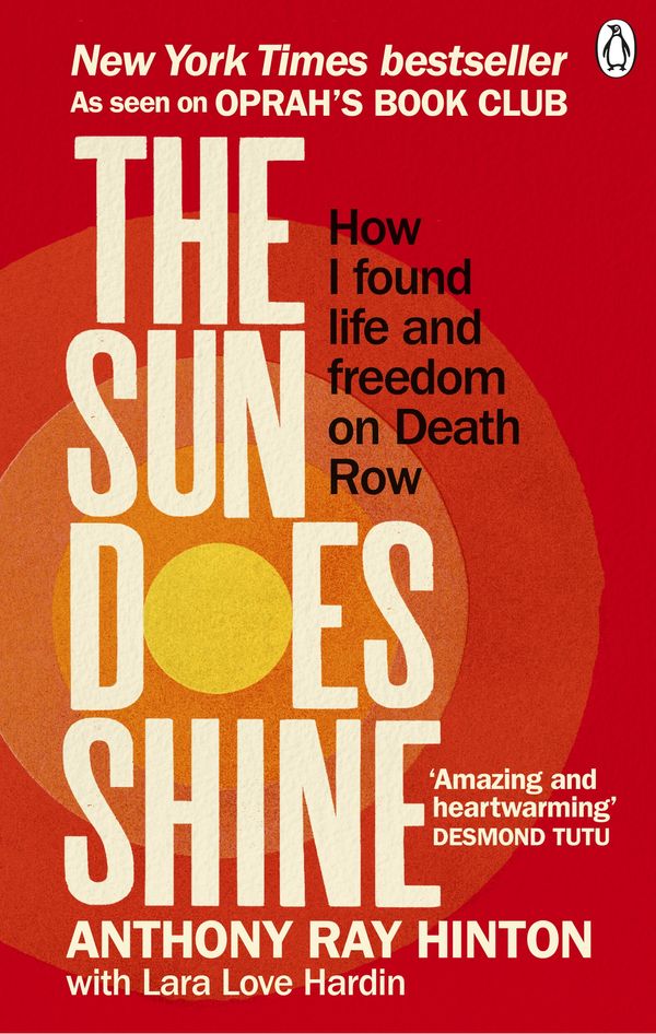 Cover Art for 9781846045745, The Sun Does Shine by Anthony Ray Hinton