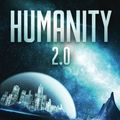 Cover Art for 9781612423098, Humanity 2.0 by Robert J Sawyer,John Varley