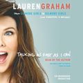 Cover Art for 9781524708948, Talking as Fast as I Can by Lauren Graham