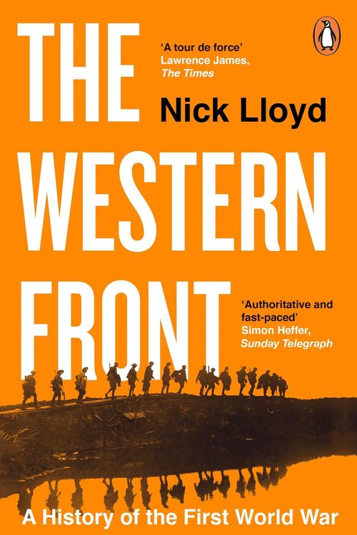 Cover Art for 9780241347188, The Western Front: A History of the First World War by Nick Lloyd