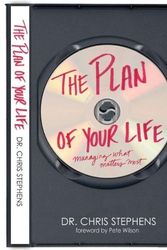 Cover Art for 9780981781235, The Plan of Your Life by Dr. Chris Stephens