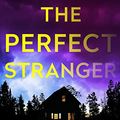 Cover Art for 9781432838492, The Perfect Stranger (Wheeler Large Print Book Series) by Ms. Megan Miranda