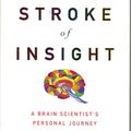 Cover Art for 9780670020744, My Stroke of Insight by Jill Bolte Taylor
