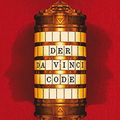 Cover Art for B0716P3SLV, Der Da Vinci Code (German Edition) by Dan Brown