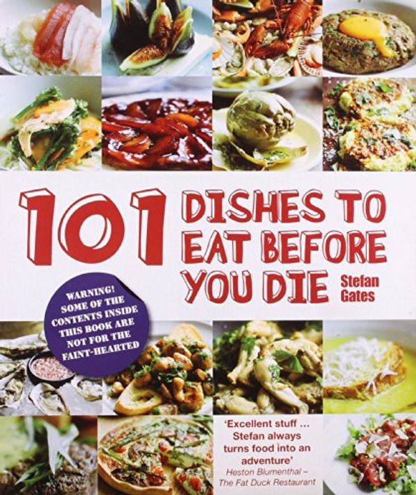 Cover Art for 9781407562551, 101 Dishes to Eat Before You Die by Unknown