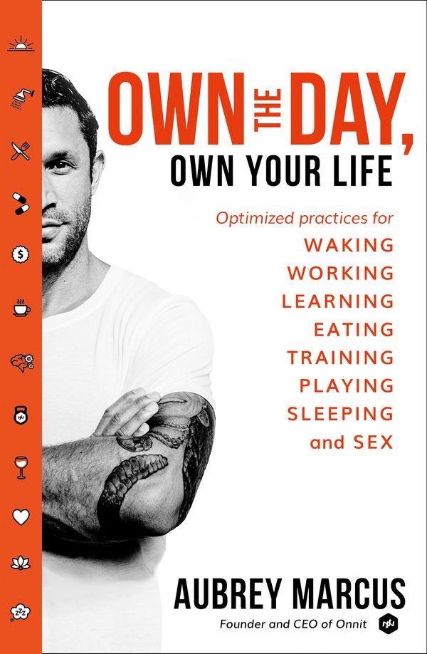 Cover Art for 9780008286415, Own the Day, Own Your LifeOptimised Practices for Waking, Working, Learni... by Aubrey Marcus