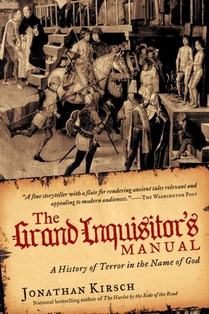 Cover Art for 9780061732768, The Grand Inquisitor’s Manual by Jonathan Kirsch
