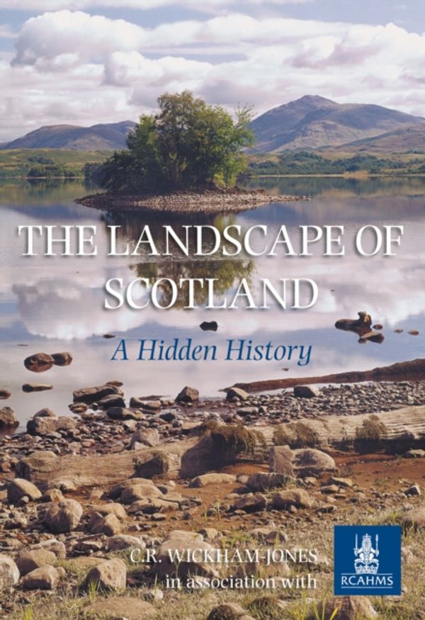 Cover Art for 9780752414843, The Landscape of Scotland by Caroline Wickham-Jones