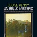 Cover Art for B081NXFBBQ, Un bello misterio (Inspector Armand Gamache 8) (Spanish Edition) by Louise Penny