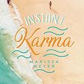 Cover Art for 9783551584809, Instant Karma by Marissa Meyer