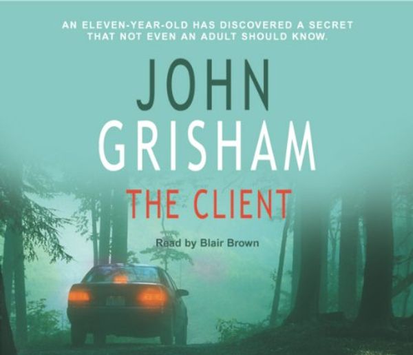 Cover Art for 9781846570162, The Client by John Grisham