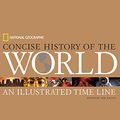 Cover Art for 9780792283676, National Geographic Concise History of the World: An Illustrated Time Line by Neil Kagan