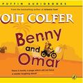 Cover Art for 9780141809113, Benny and Omar: AND Benny and Babe by Eoin Colfer