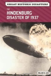 Cover Art for 9780791097397, The "Hindenburg" Disaster of 1937 by William W. Lace