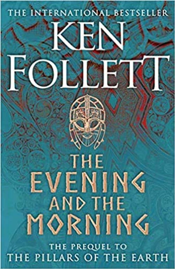 Cover Art for B08J7QJKXK, The Evening and the Morning by Ken Follett