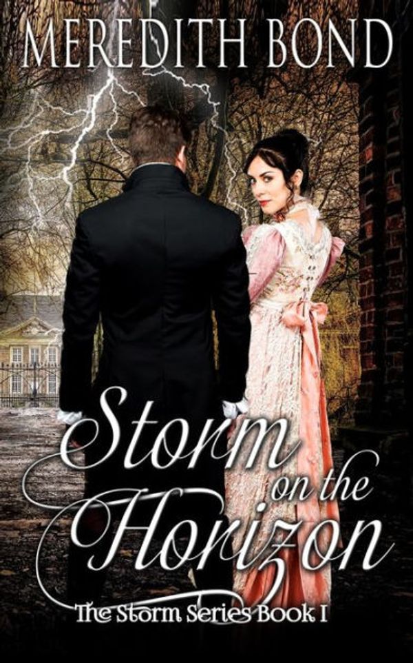 Cover Art for 9781492355816, Storm on the Horizon by Meredith Bond