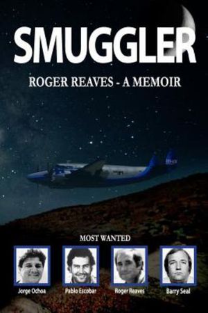 Cover Art for 9780692630532, Smuggler by Roger Reaves
