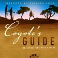 Cover Art for 9781579940256, Coyote's Guide to Connecting with Nature by Jon Young, Evan McGown, Ellen Haas