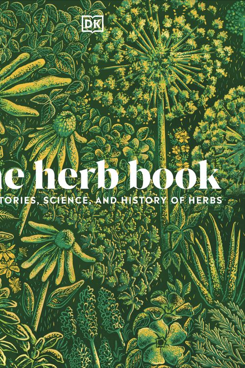 Cover Art for 9780241569504, The Herb Book: The Stories, Science, and History of Herbs by DK