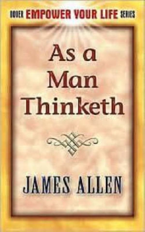 Cover Art for 9780486452838, As a Man Thinketh by James Allen