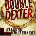 Cover Art for 9781409137924, Double Dexter by Jeff Lindsay