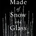 Cover Art for 9781250077738, Girls Made of Snow and Glass by Melissa Bashardoust
