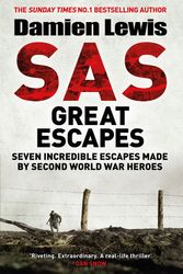 Cover Art for 9781787475304, SAS Great Escapes by Damien Lewis