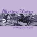 Cover Art for 9780203905272, Medieval Warfare: A Bibliographical Guide by Everett U. Crosby