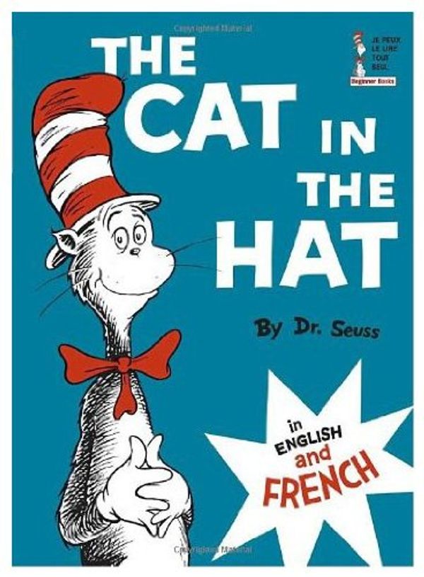 Cover Art for 9780394901718, The Cat in the Hat/Le Chat Au Chapeau by Dr. Seuss