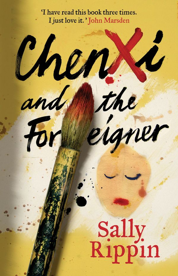 Cover Art for 9781921351358, Chenxi and the Foreigner by Sally Rippin