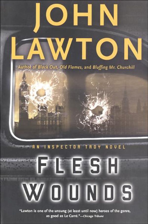 Cover Art for 9780802195838, Flesh Wounds by John Lawton