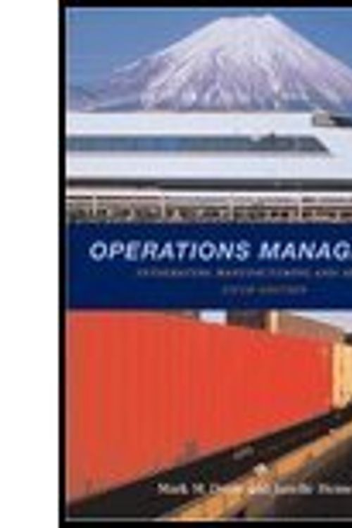 Cover Art for 9780072948240, Operations Management: Integrating Manufacturing and Services, 5th Edition by Mark M. Davis