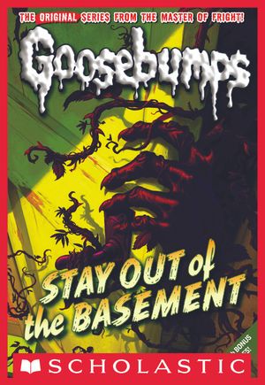 Cover Art for 9780545388030, Goosebumps: Stay Out of the Basement by R.L. Stine
