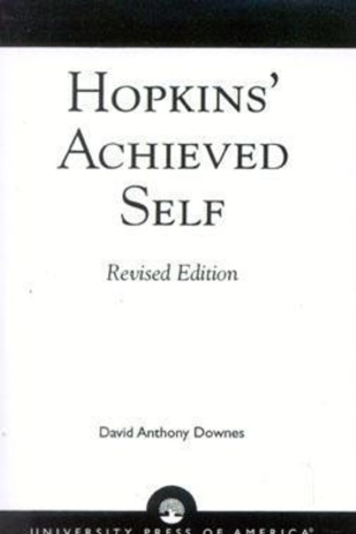 Cover Art for 9780761823865, Hopkins' Achieved Self by David Anthony Downes