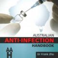 Cover Art for 9780646522395, Australian Anti-infection Handbook by Frank Zhu