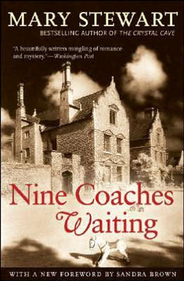 Cover Art for 9780449231210, Nine Coaches Waiting by Mary Stewart