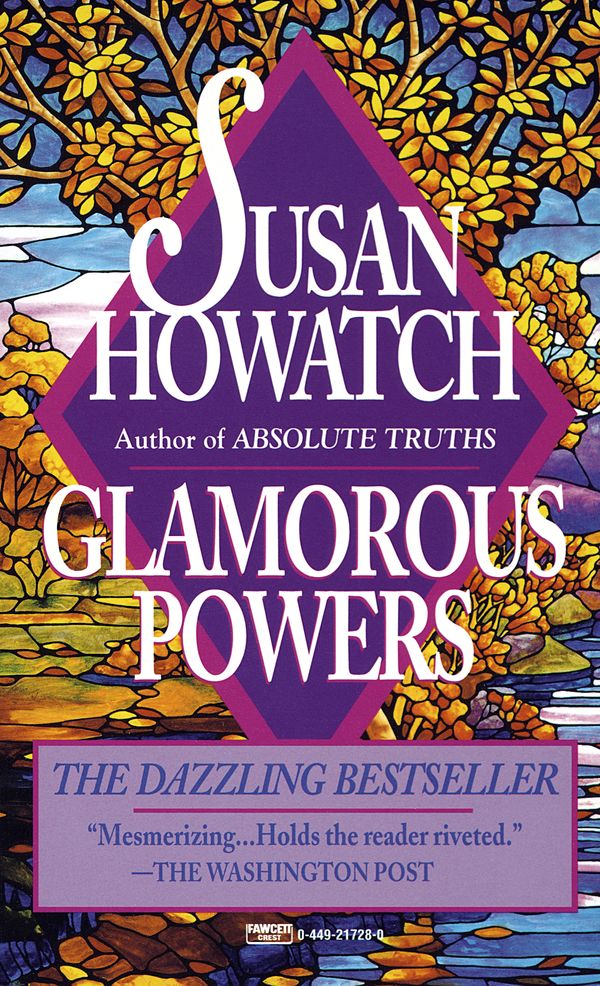 Cover Art for 9780307775122, Glamorous Powers by Susan Howatch