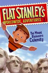 Cover Art for 9780606071383, The Mount Rushmore Calamity (Turtleback School & Library Binding Edition) (Flat Stanley's Worldwide Adventures) by Sara Pennypacker