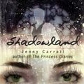 Cover Art for 9780671787912, Shadowland by Jenny Carroll